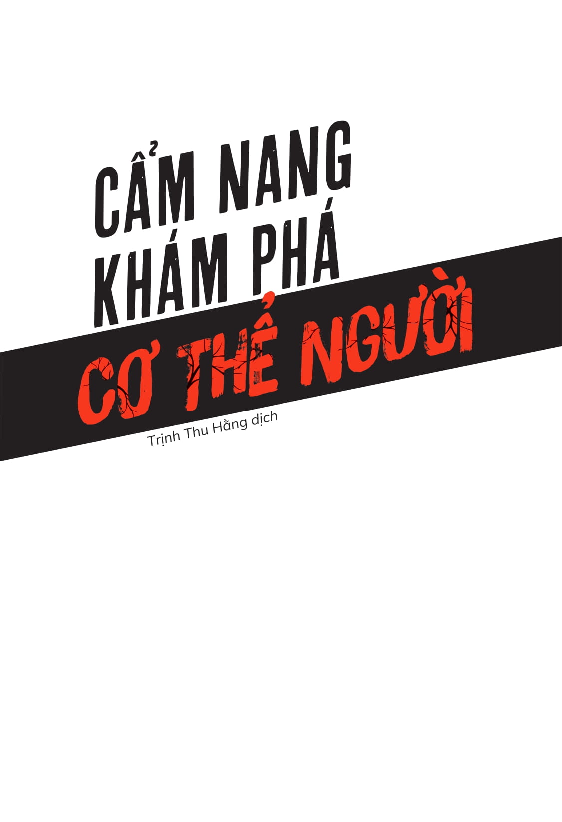 Cam Nang Kham Pha Co The Nguoi (Tai Ban 2025)