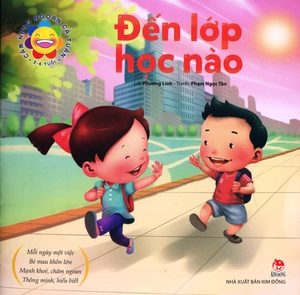 cẩm nang ngoan cả tuần - đến lớp học nào! (2-6 tuổi) (tái bản 2019)