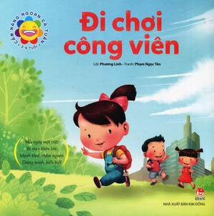 cẩm nang ngoan cả tuần - đi chơi công viên (2-6 tuổi)