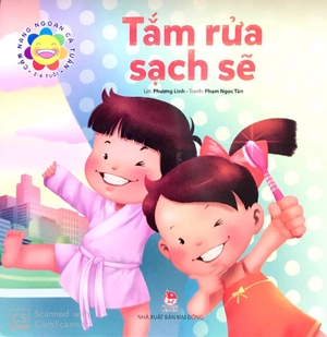 cẩm nang ngoan cả tuần - tắm rửa sạch sẽ (2-6 tuổi) (tái bản 2019)