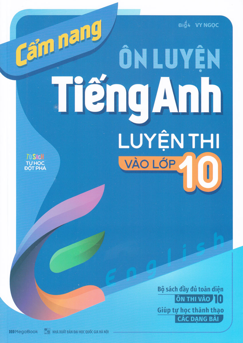 cẩm nang ôn luyện tiếng anh luyện thi vào lớp 10