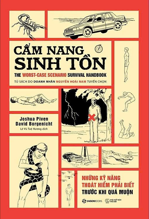 Cam Nang Sinh Ton - The Worst-Case Scenario Survival Handbook - Nhung Ky Nang Thoat Hiem Can Phai Biet Truoc Khi Qua Muon