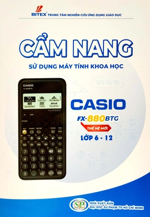 cẩm nang sử dụng máy tính khoa học casio fx-880btg thế hệ mới lớp 6-12