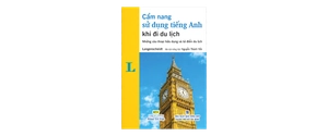 cẩm nang sử dụng tiếng anh khi đi du lịch