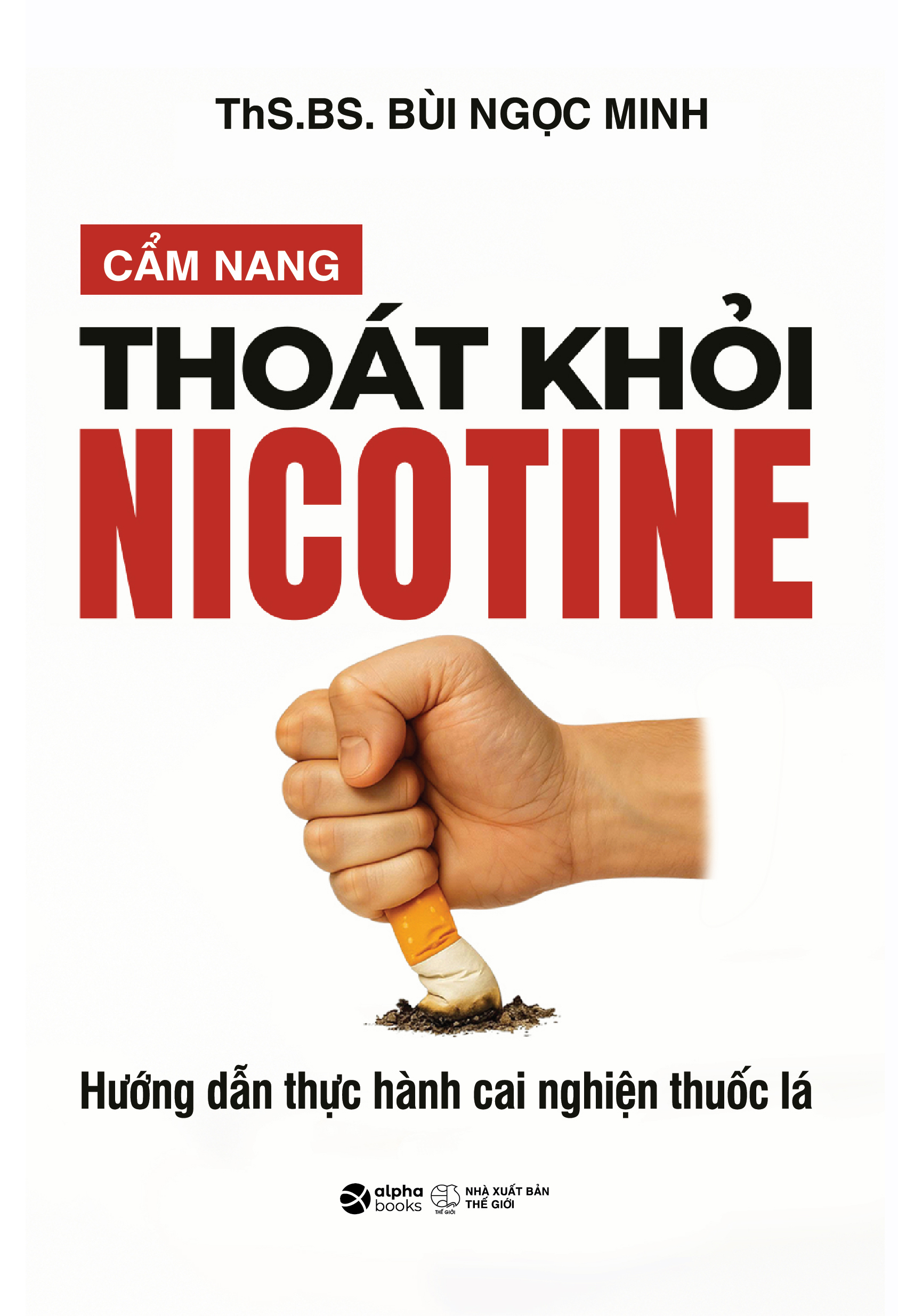 Cam Nang Thoat Khoi Nicotine - Huong Dan Cai Nghien Thuoc La