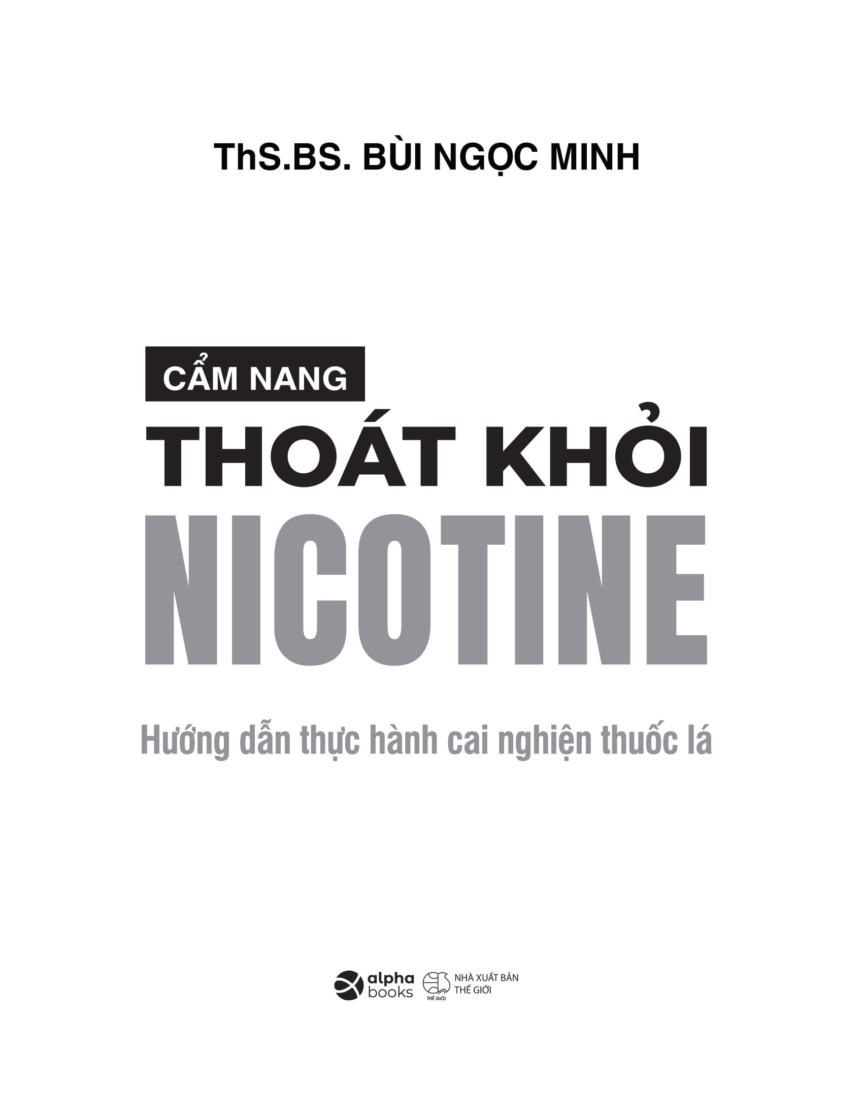 Cam Nang Thoat Khoi Nicotine - Huong Dan Cai Nghien Thuoc La