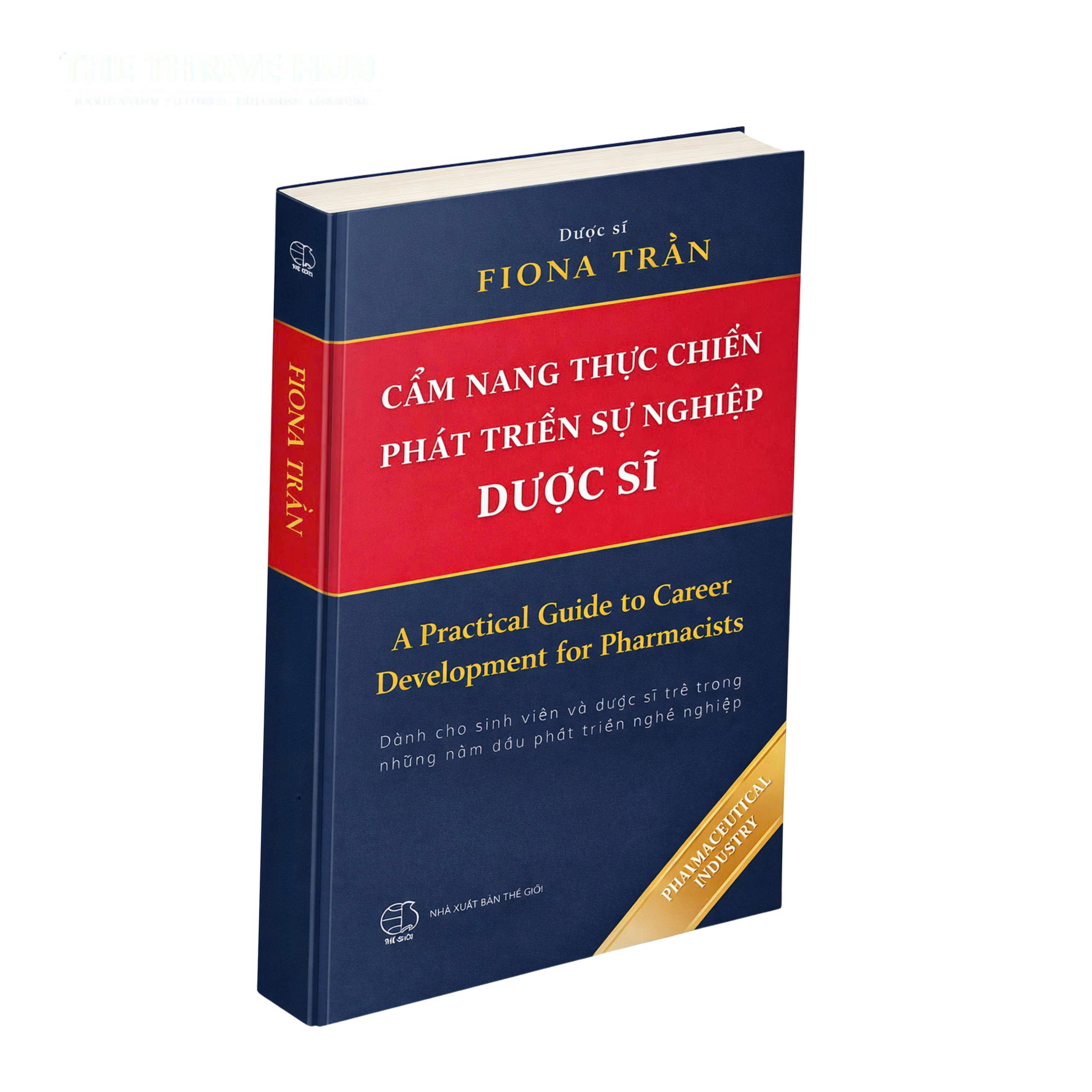Cẩm Nang Thực Chiến Phát Triển Sự Nghiệp Dược Sĩ - A Practical Guide To Career Development For Pharmacist