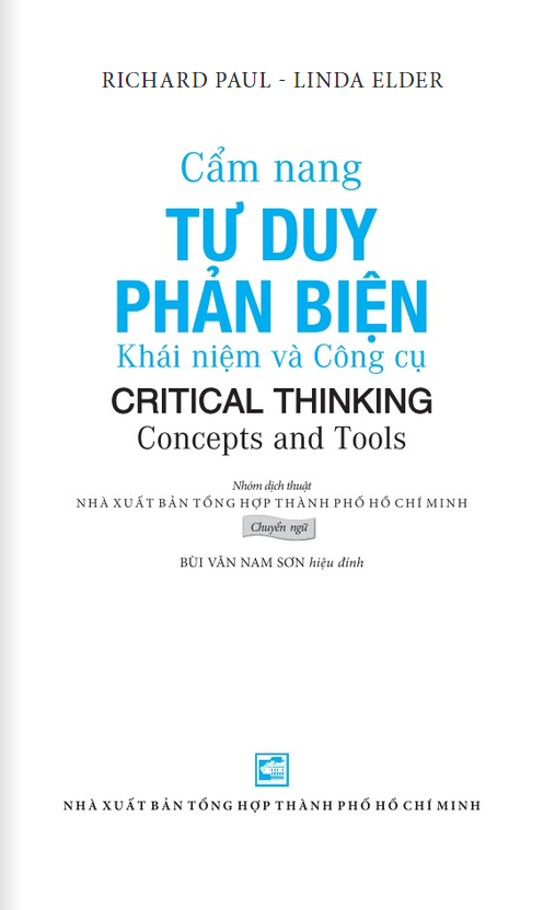 cẩm nang tư duy phản biện - khái niệm và công cụ (tái bản 2023 )