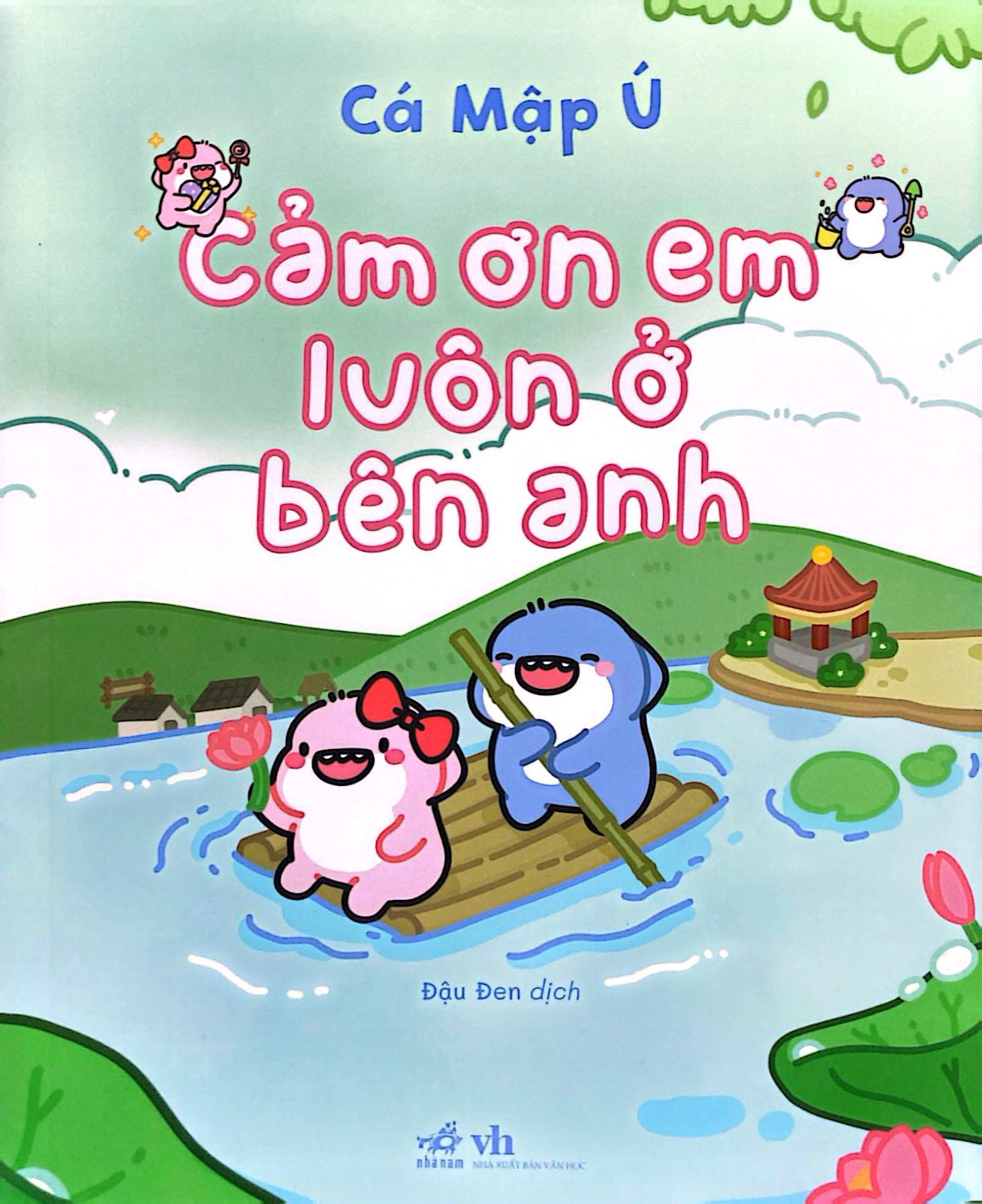 cảm ơn em luôn ở bên anh