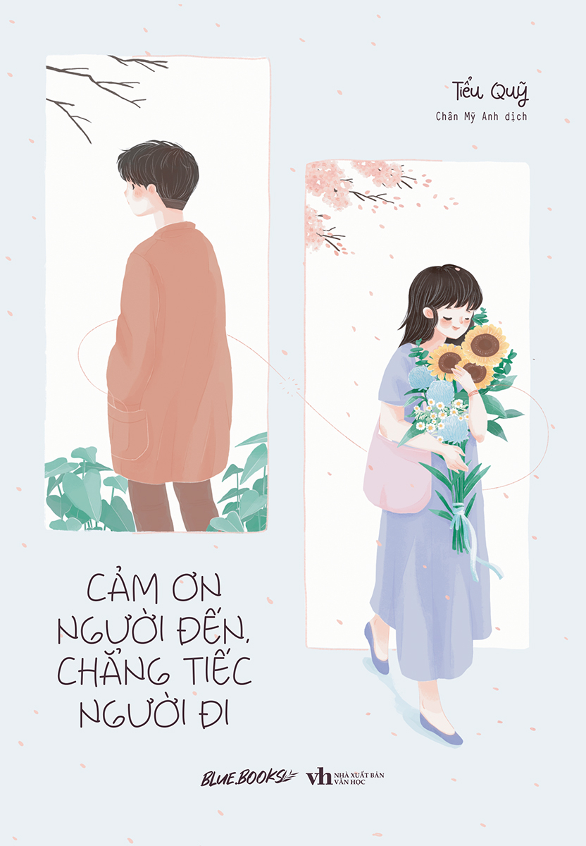 cảm ơn người đến, chẳng tiếc người đi