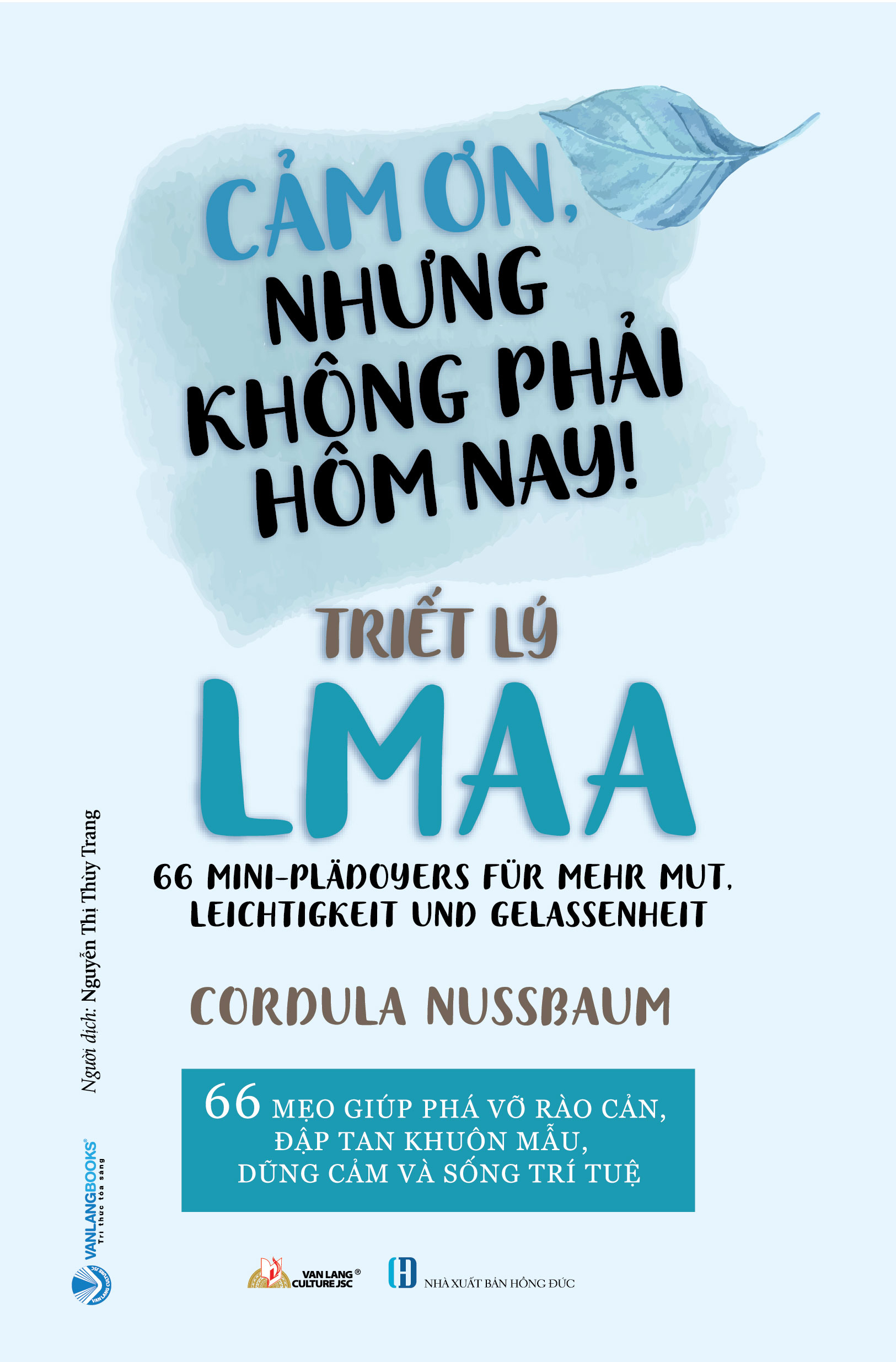 cảm ơn, nhưng không phải hôm nay! - triết lý lmaa