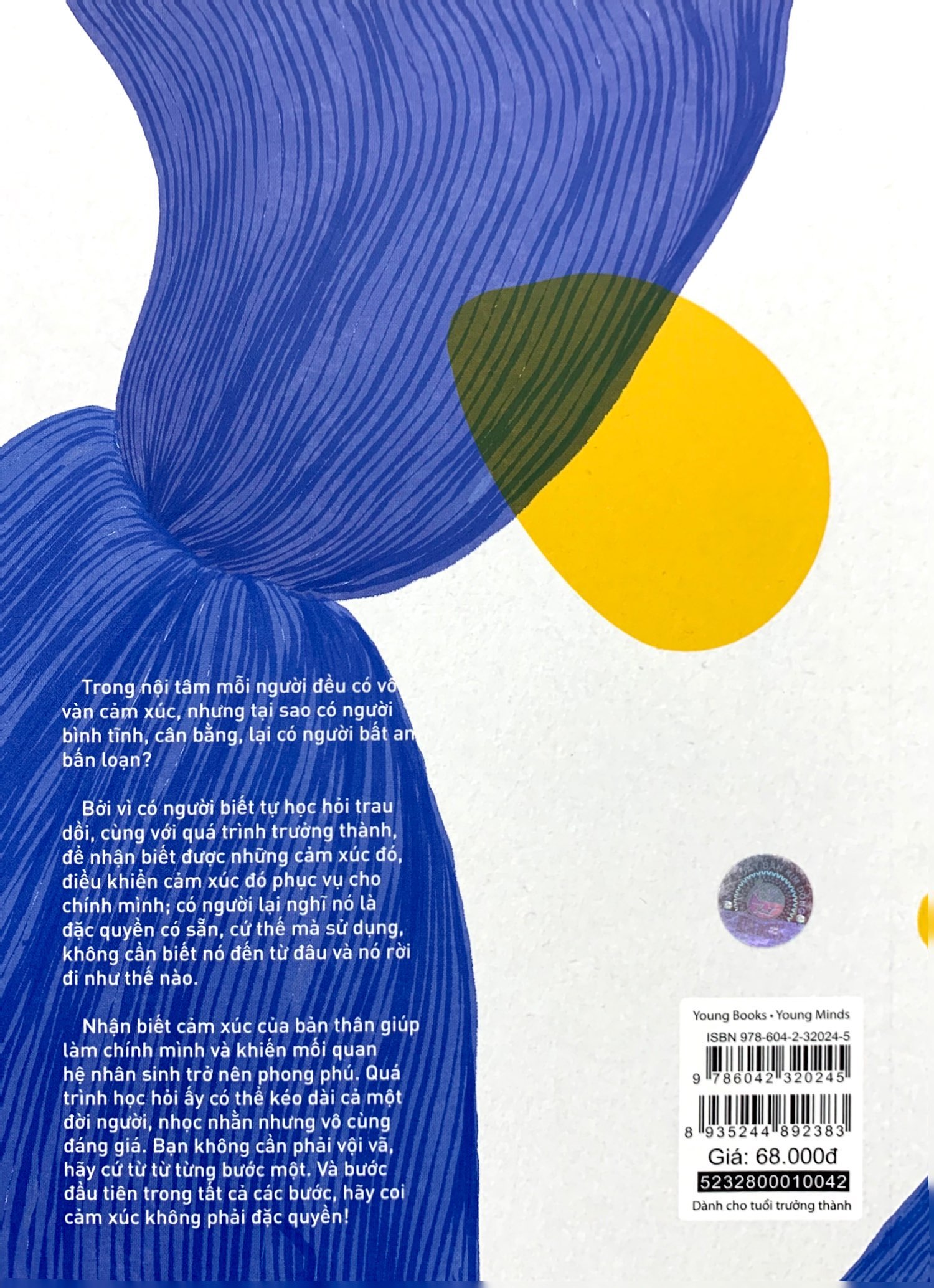 cảm xúc không phải đặc quyền - sống một lần vì chính mình