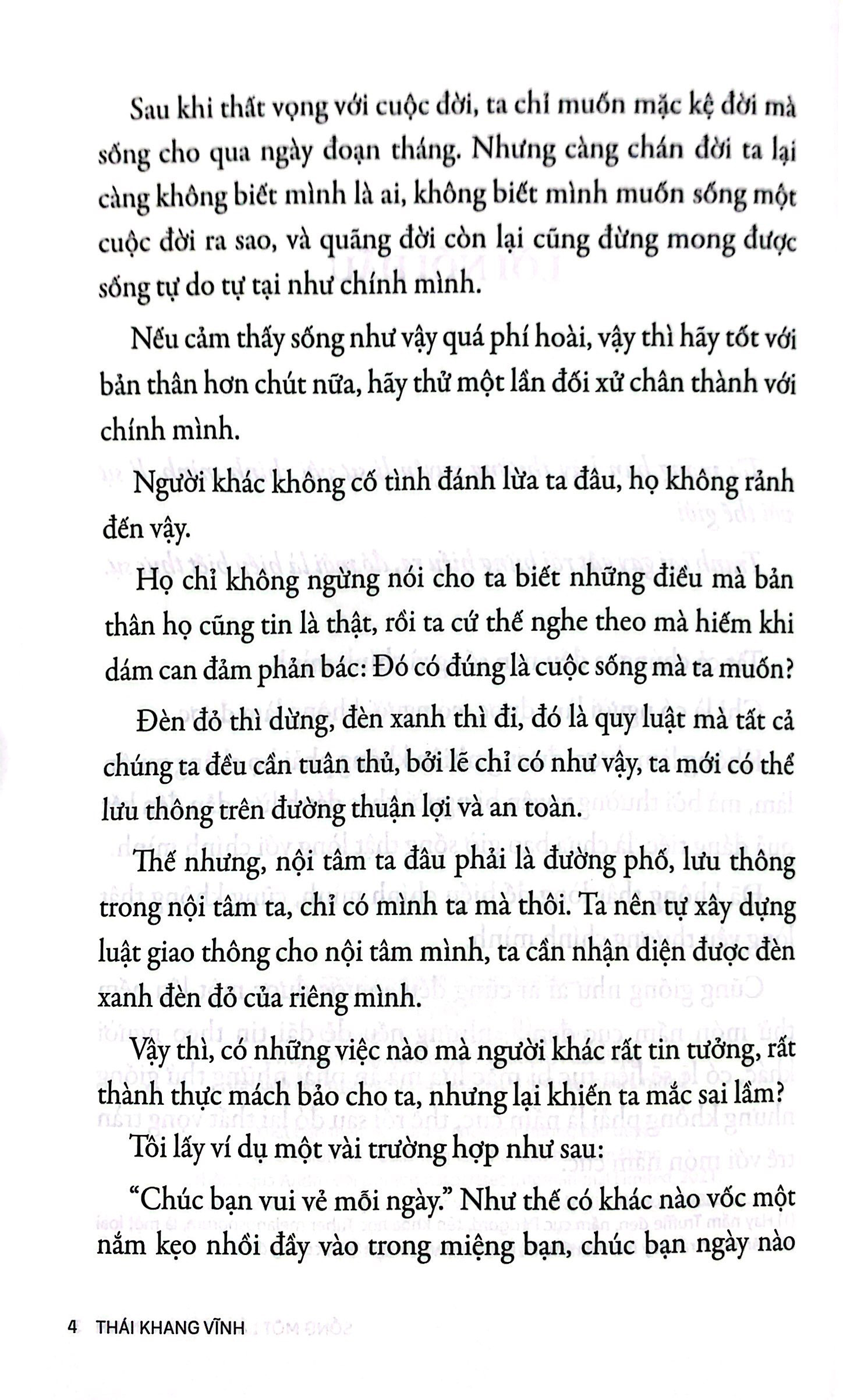 cảm xúc không phải đặc quyền - sống một lần vì chính mình