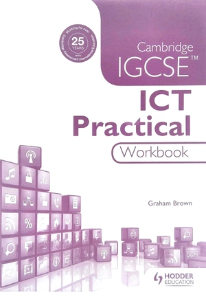 cambridge igcse ict practical workbook