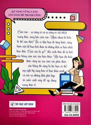 cân bằng cảm xúc: mọi lúc, mọi nơi (kỹ năng vững vàng, sẵn sàng để thành công - dùng cho lứa tuổi học sinh phổ thông)