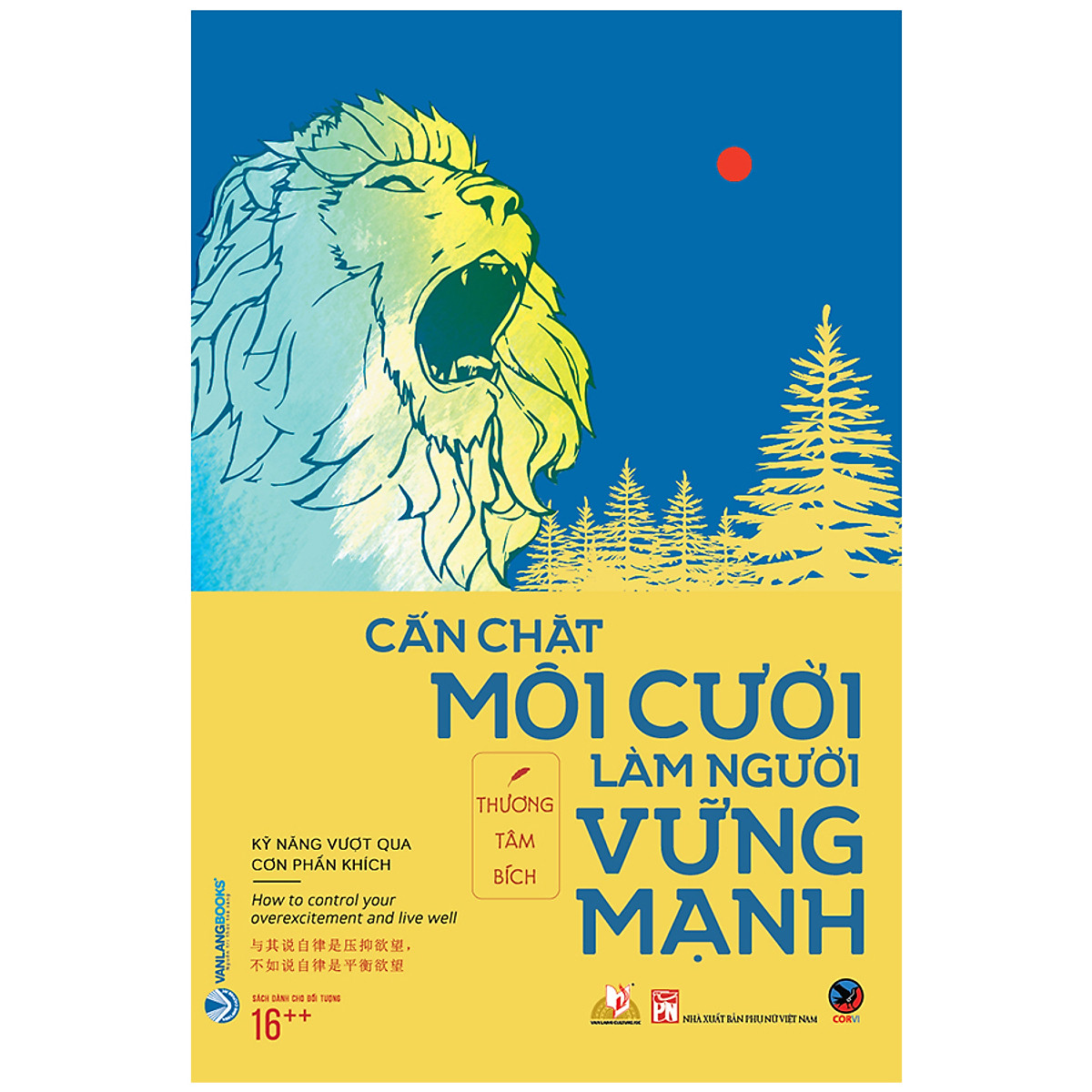 cắn chặt môi cười làm người vững mạnh