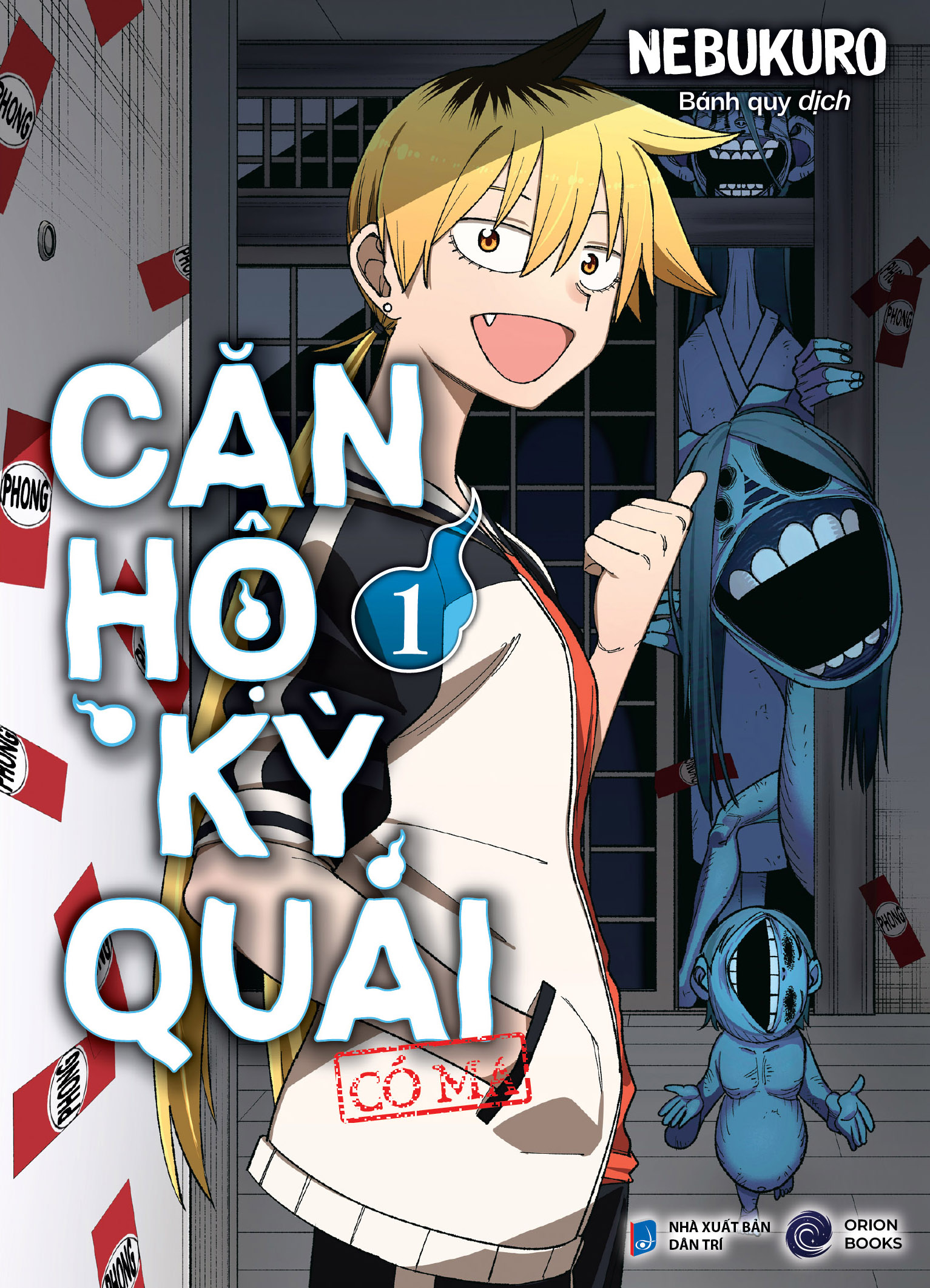 Căn Hộ Kỳ Quái - Có Ma - Tập 1 - Tặng Kèm Bookmark + Postcard + Bìa Áo