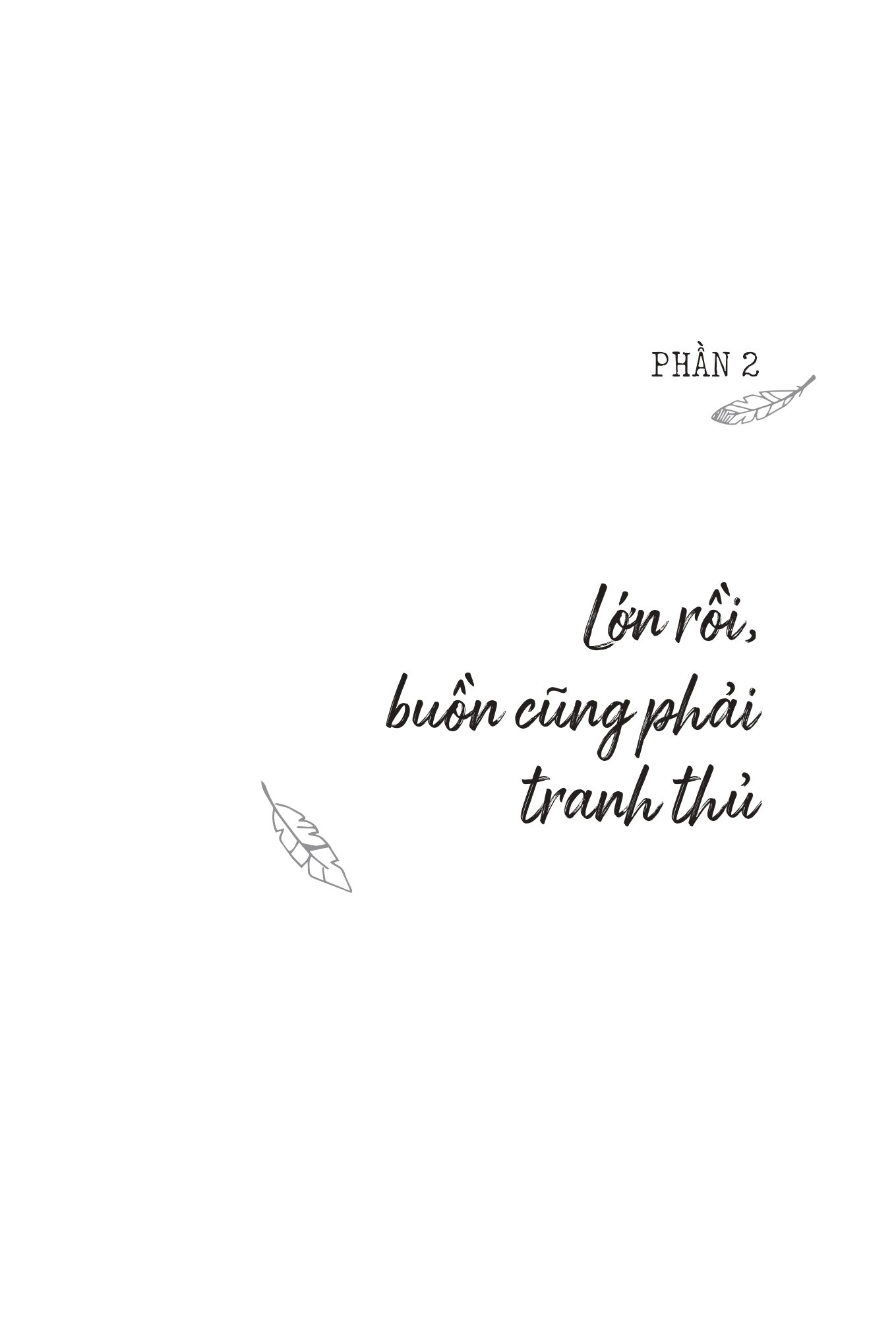 càng lớn càng trở thành đứa trẻ hiểu chuyện