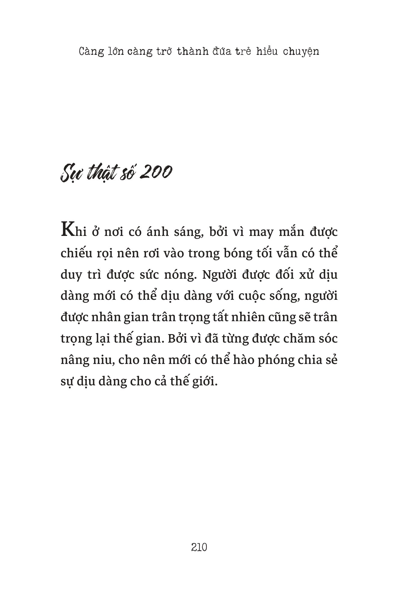 càng lớn càng trở thành đứa trẻ hiểu chuyện