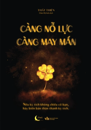 càng nỗ lực càng may mắn