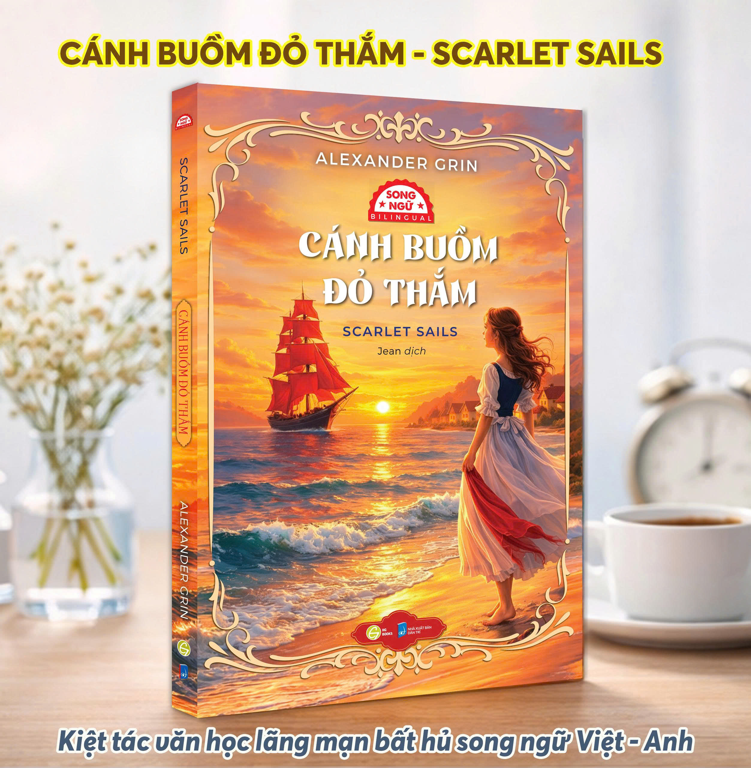 Cánh Buồm Đỏ Thắm - Scarlet Sails - Song Ngữ Việt-Anh