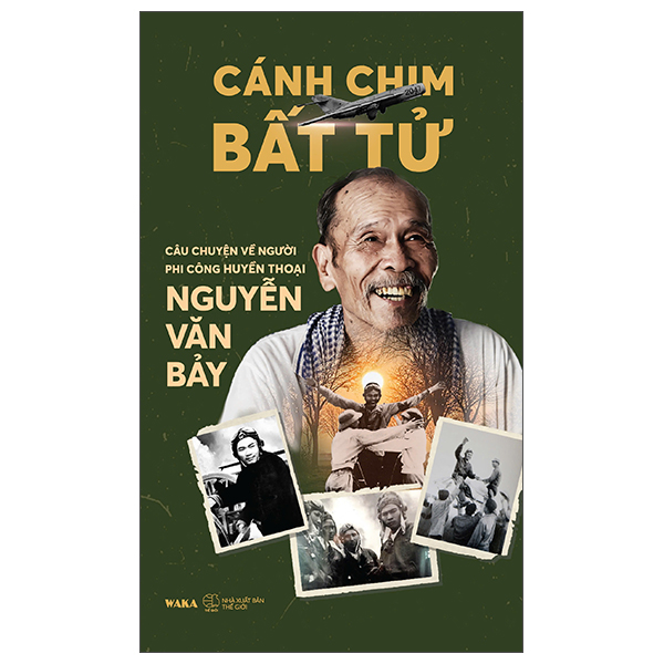 Canh Chim Bat Tu - Cau Chuyen Ve Nguoi Phi Cong Huyen Thoai Nguyen Van Bay - Bia Cung
