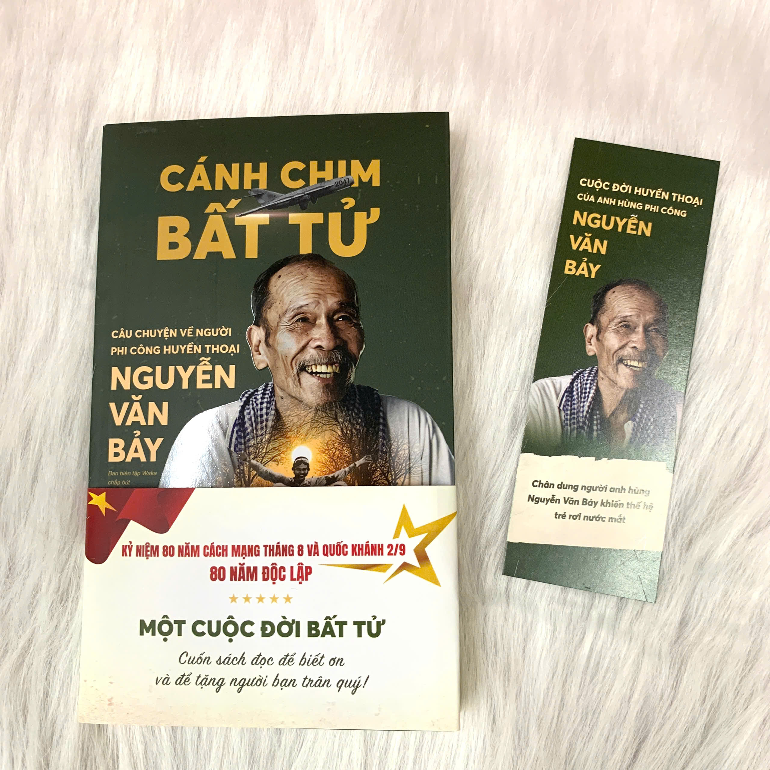 Canh Chim Bat Tu - Cau Chuyen Ve Nguoi Phi Cong Huyen Thoai Nguyen Van Bay - Phien Ban Ky Niem 80 Nam - Tang Kem Bookmark + Postcard