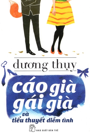 cáo già, gái già và tiểu thuyết diễm tình