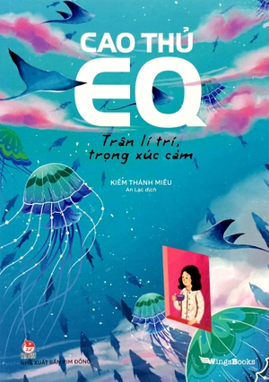 cao thủ eq - trân lí trí, trọng xúc cảm