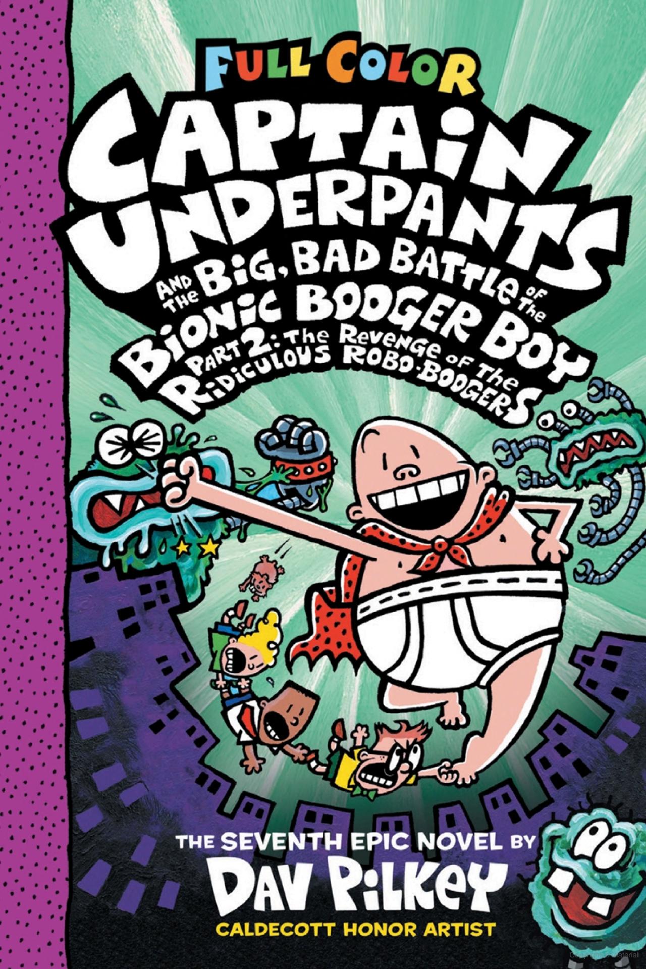 captain underpants 7 - big, bad battle of the bionic booger boy part 2