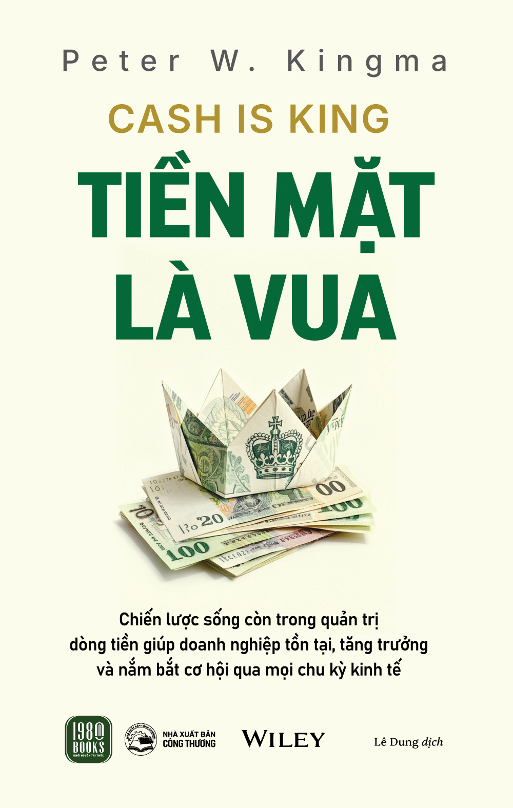 Cash Is King - Tiền Mặt Là Vua
