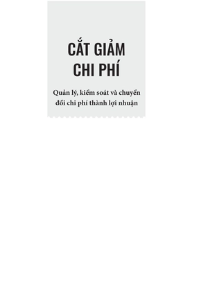 cắt giảm chi phí - quản lý kiểm soát và chuyển đổi phí thành lợi nhuận