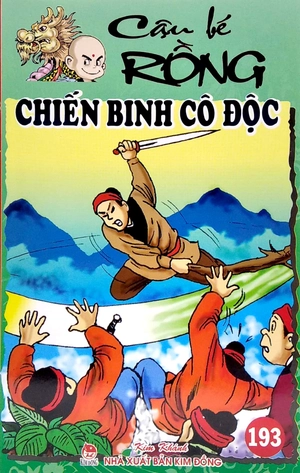 cậu bé rồng - tập 193: chiến binh cô độc