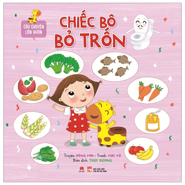 câu chuyện lớn khôn - chiếc bô bỏ trốn