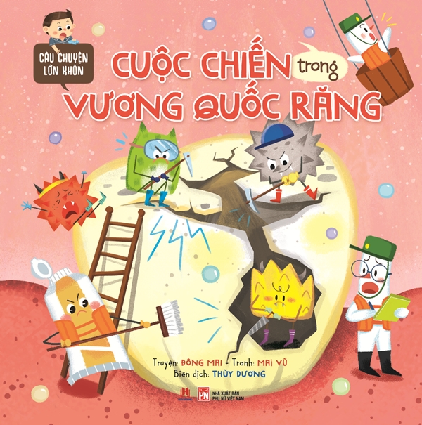 câu chuyện lớn khôn - cuộc chiến trong vương quốc răng