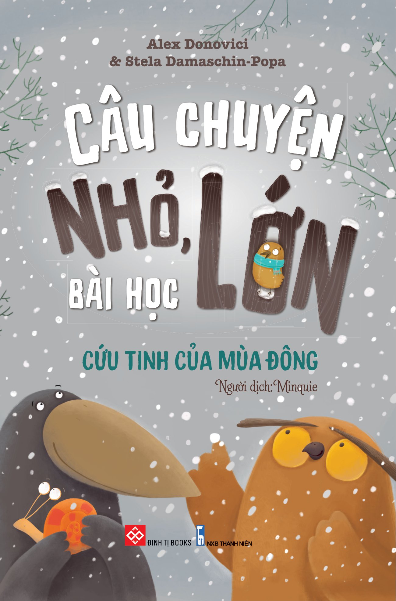 câu chuyện nhỏ, bài học lớn - cứu tinh của mùa đông