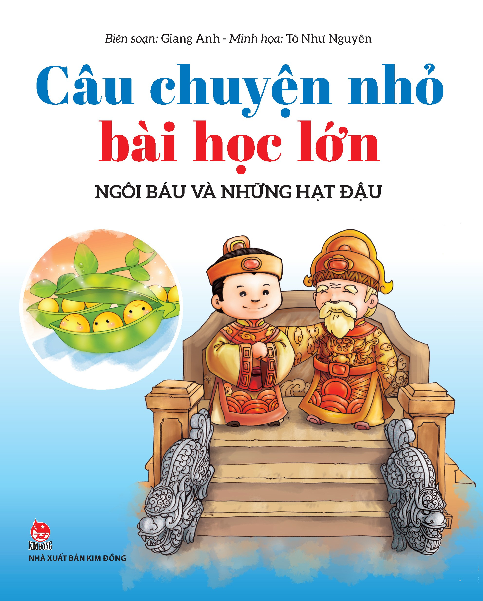 câu chuyện nhỏ bài học lớn - ngôi báu và những hạt đậu