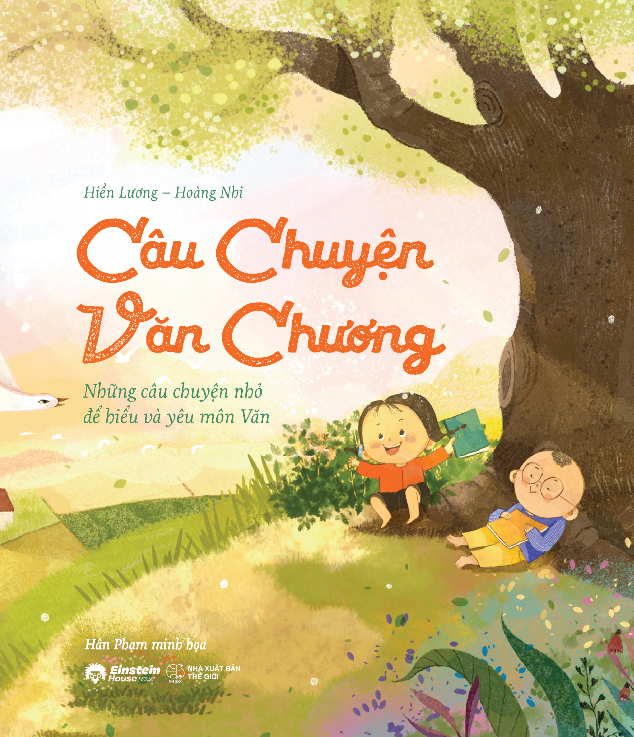 Câu Chuyện Văn Chương - Những Câu Chuyện Nhỏ Để Hiểu Và Yêu Môn Văn