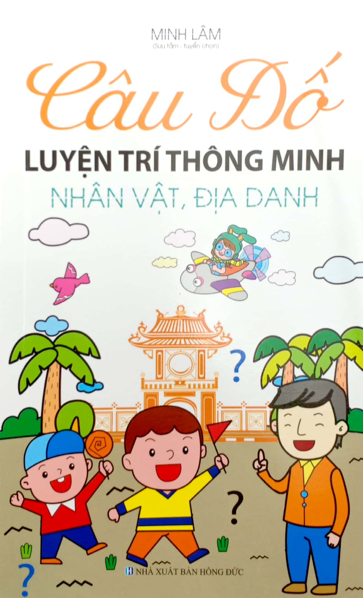 câu đố luyện trí thông minh - nhân vật, địa danh