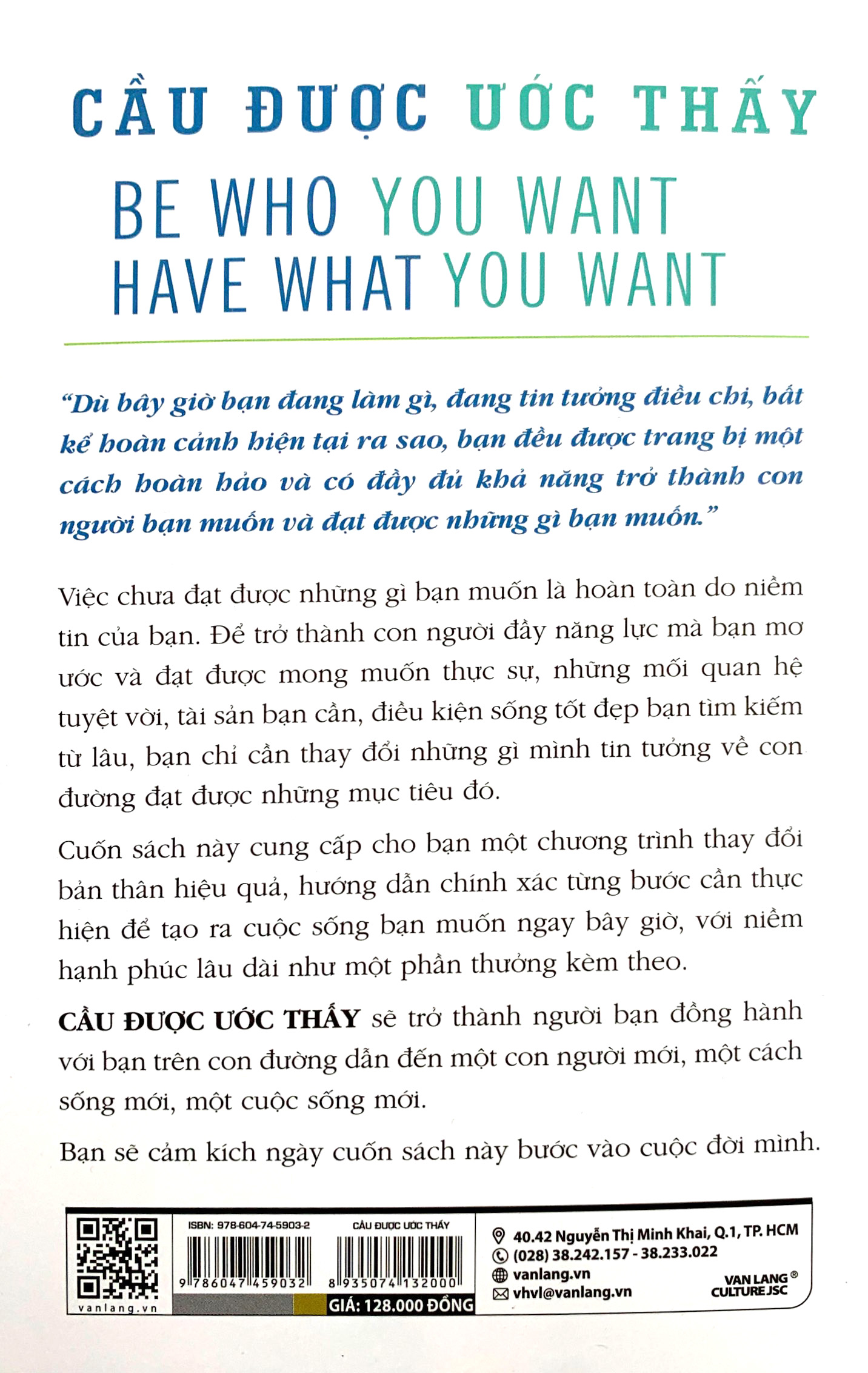 cầu được ước thấy - be who you want, have what you want