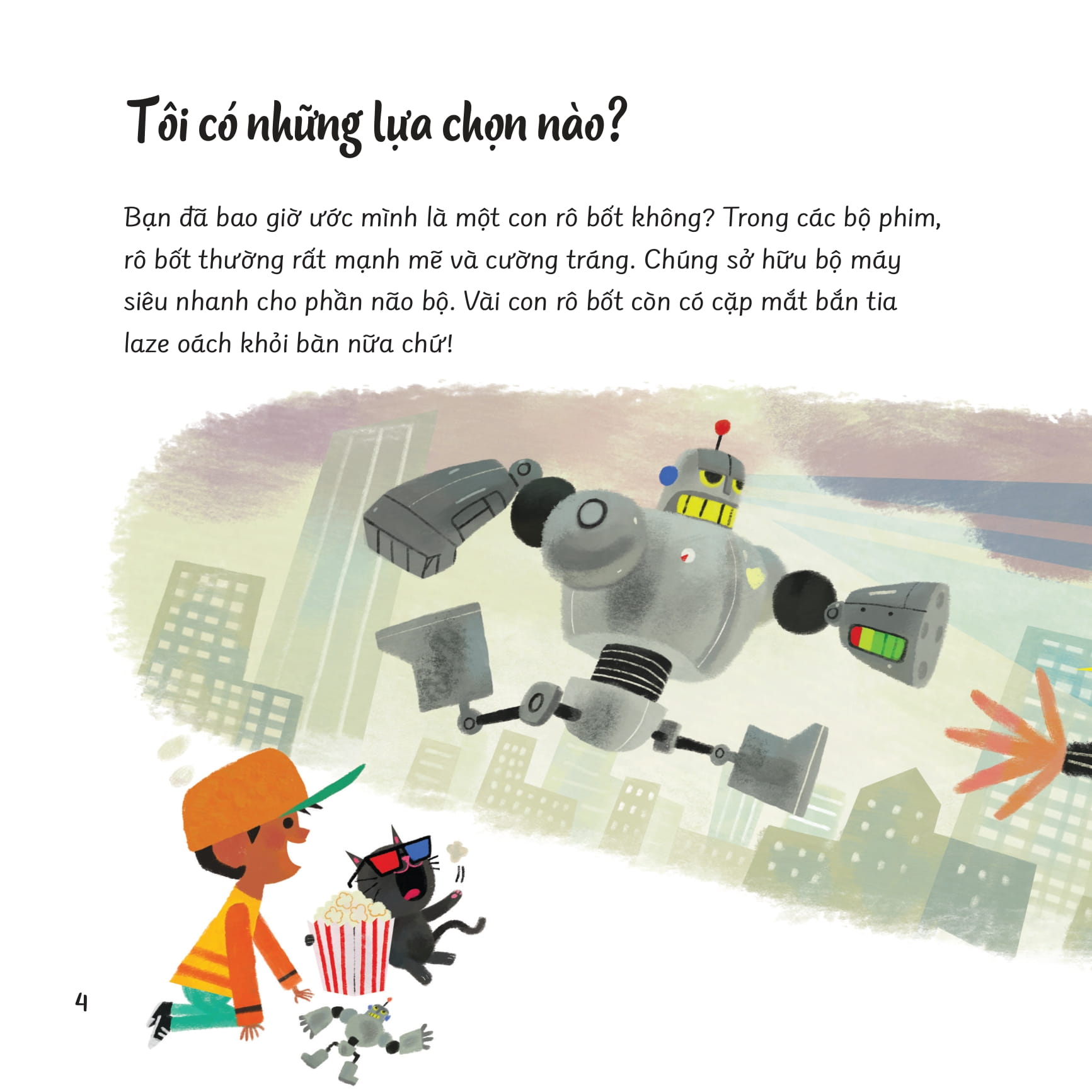 câu hỏi lớn thế giới to - làm cách nào để tôi chọn đúng?