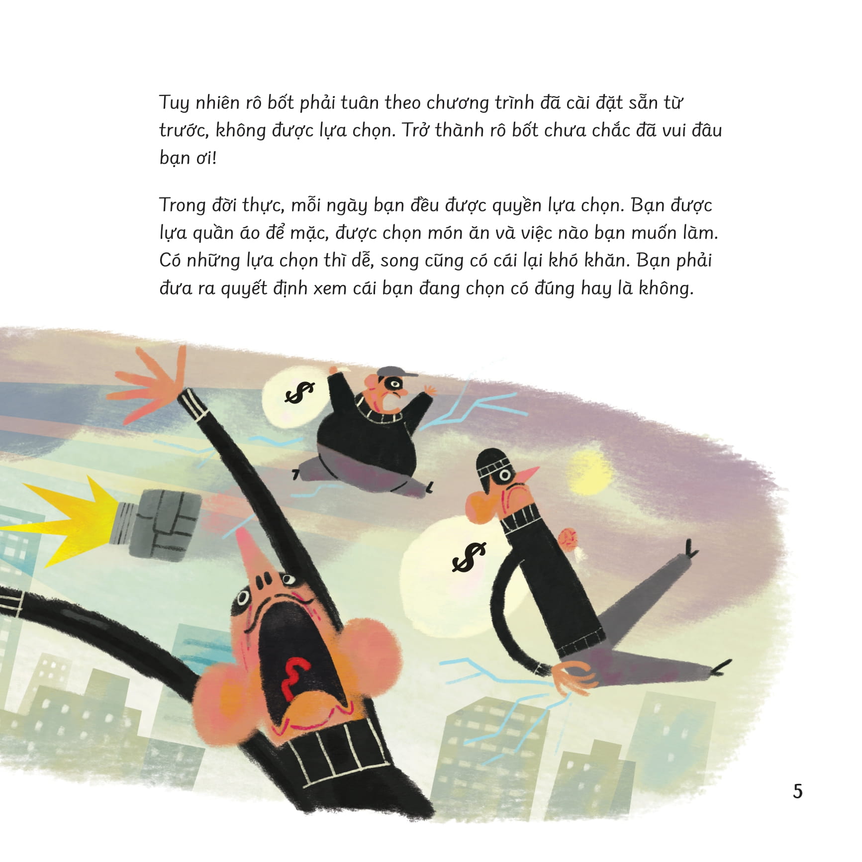 câu hỏi lớn thế giới to - làm cách nào để tôi chọn đúng?