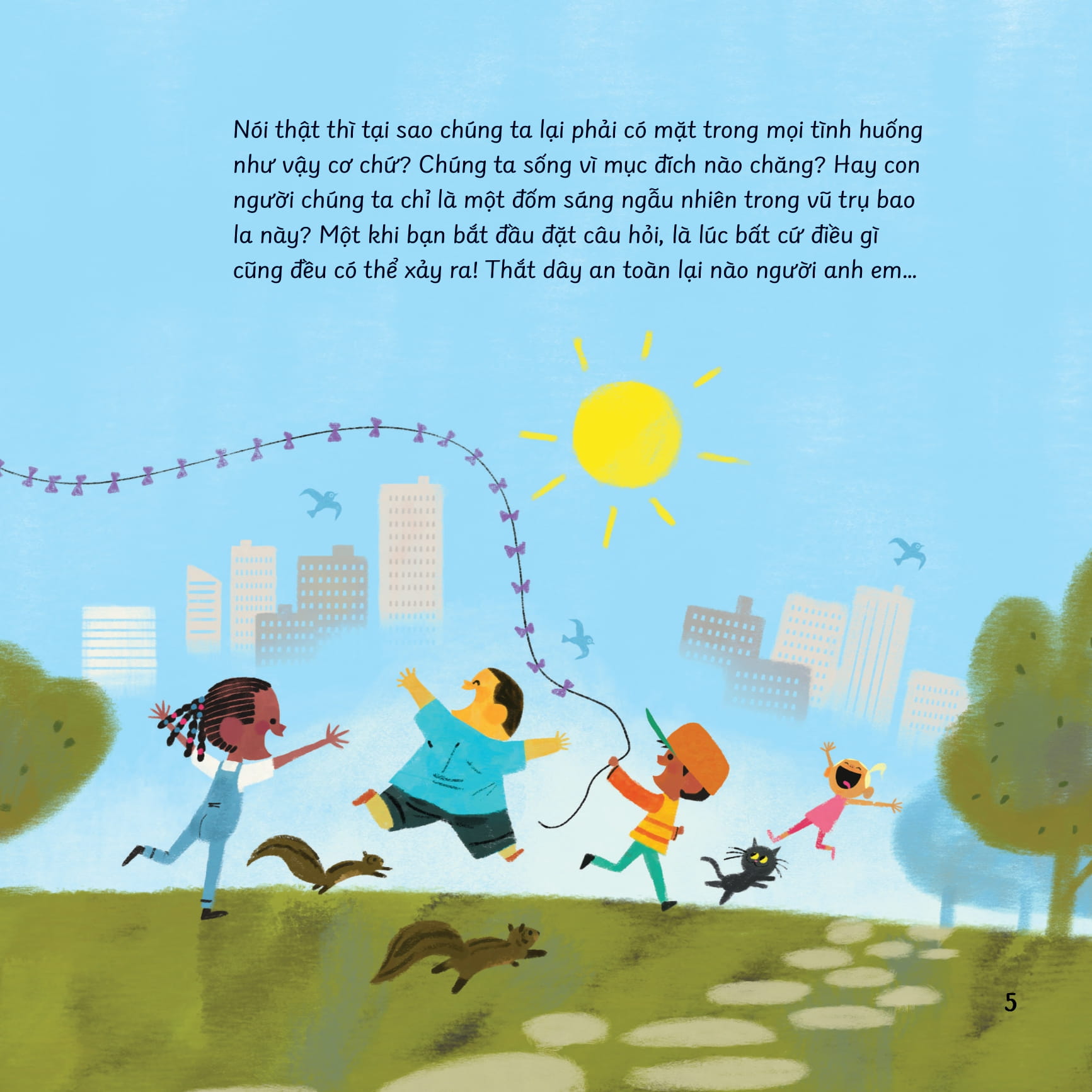 câu hỏi lớn thế giới to - tại sao chúng ta ở đây?