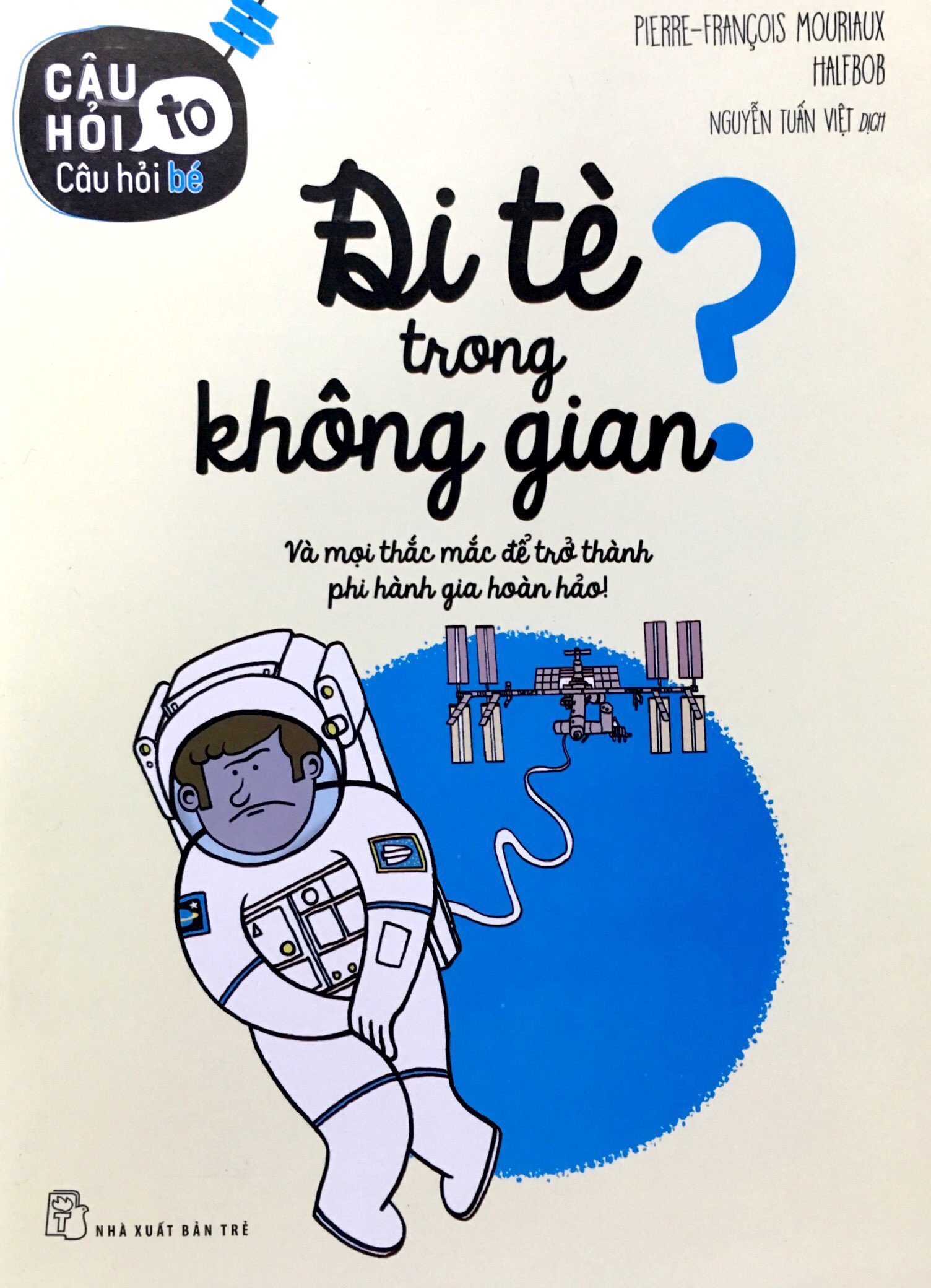 câu hỏi to câu hỏi bé - đi tè trong không gian