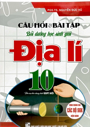 câu hỏi và bài tập bồi dưỡng học sinh giỏi địa lí 10