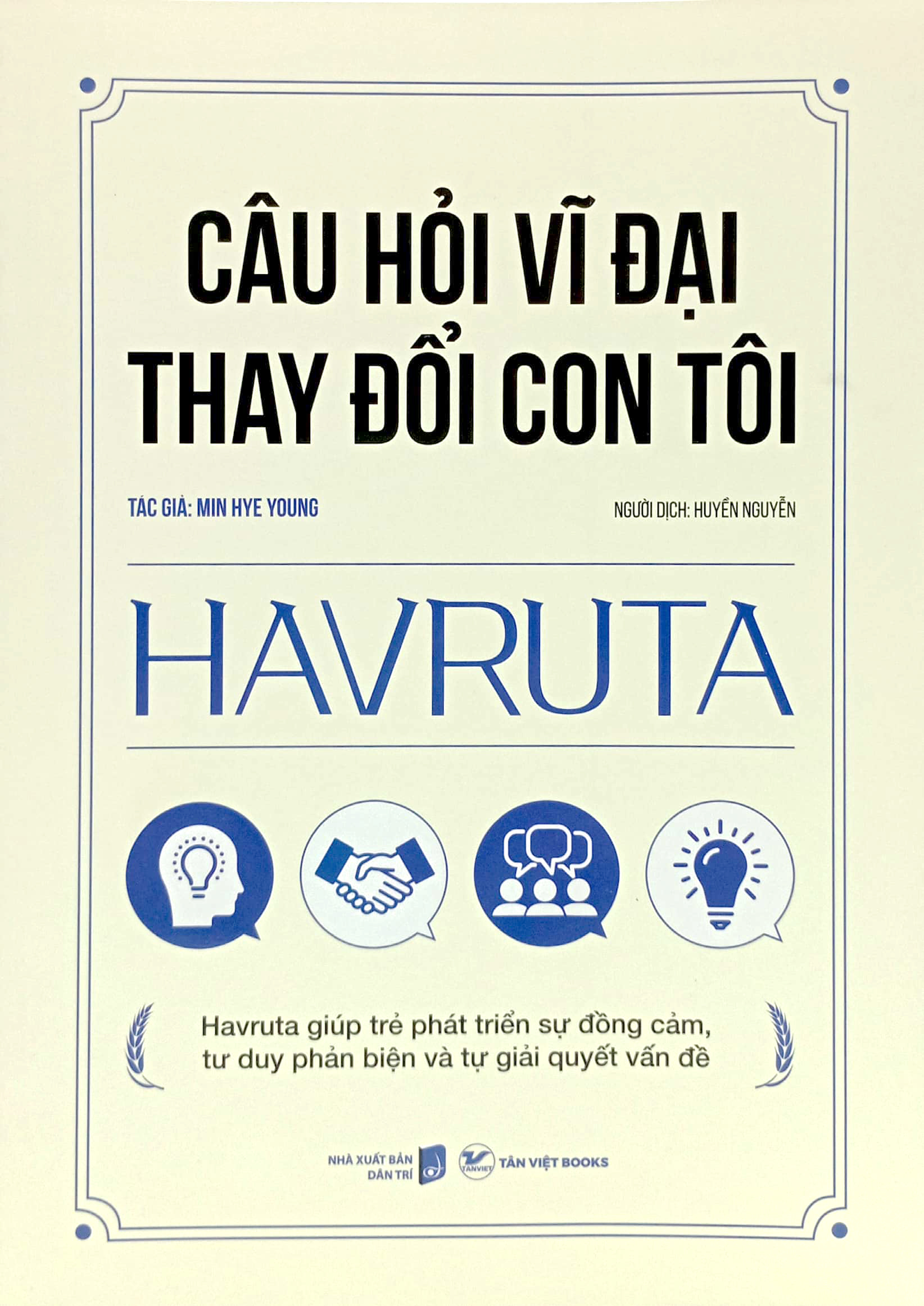 câu hỏi vĩ đại thay đổi con tôi - havruta