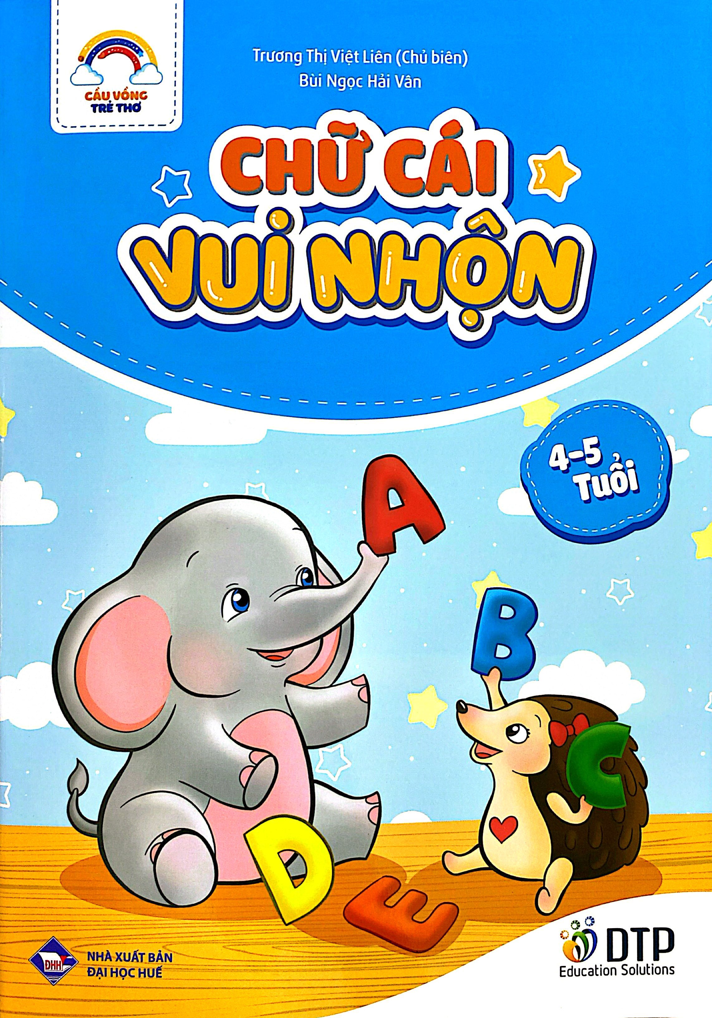 Cau Vong Tre Tho - Chu Cai Vui Nhon - Danh Cho Tre 4-5 Tuoi