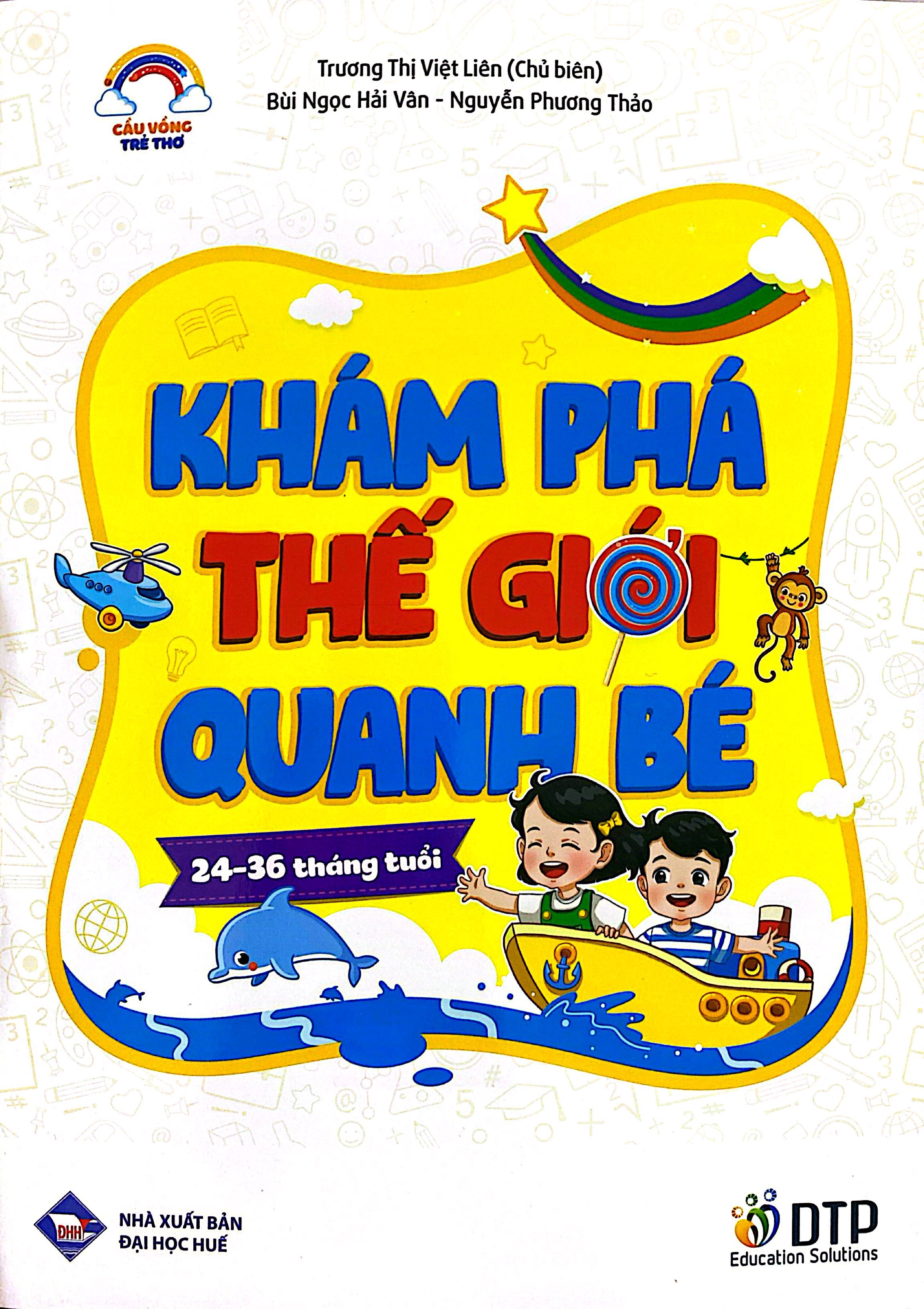 Cau Vong Tre Tho - Kham Pha The Gioi Quanh Be - Danh Cho Tre 24-36 Thang Tuoi
