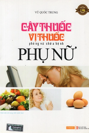 cây thuốc, vị thuốc phòng và chữa bệnh phụ nữ