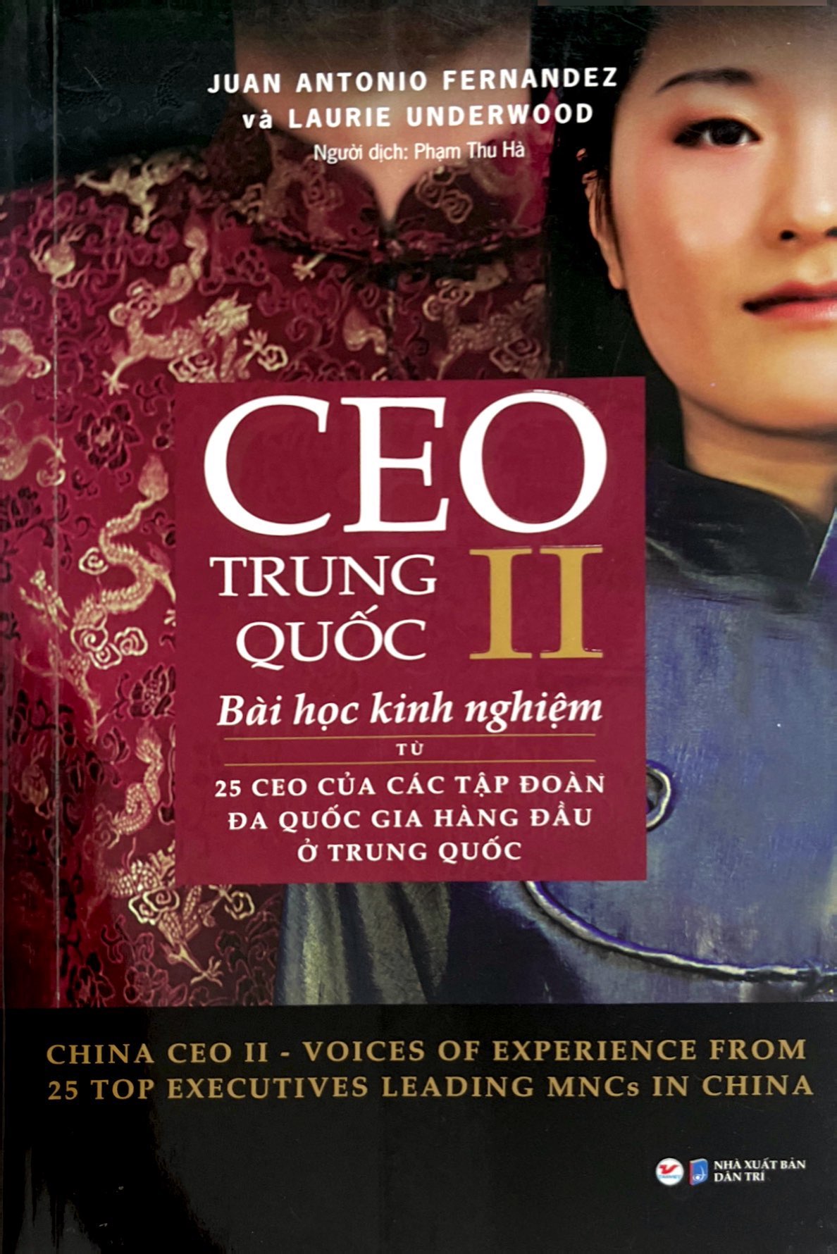 ceo trung quốc ii - bài học kinh nghiệm từ 25 ceo của các tập đoàn đa quốc gia hàng đầu ở trung quốc